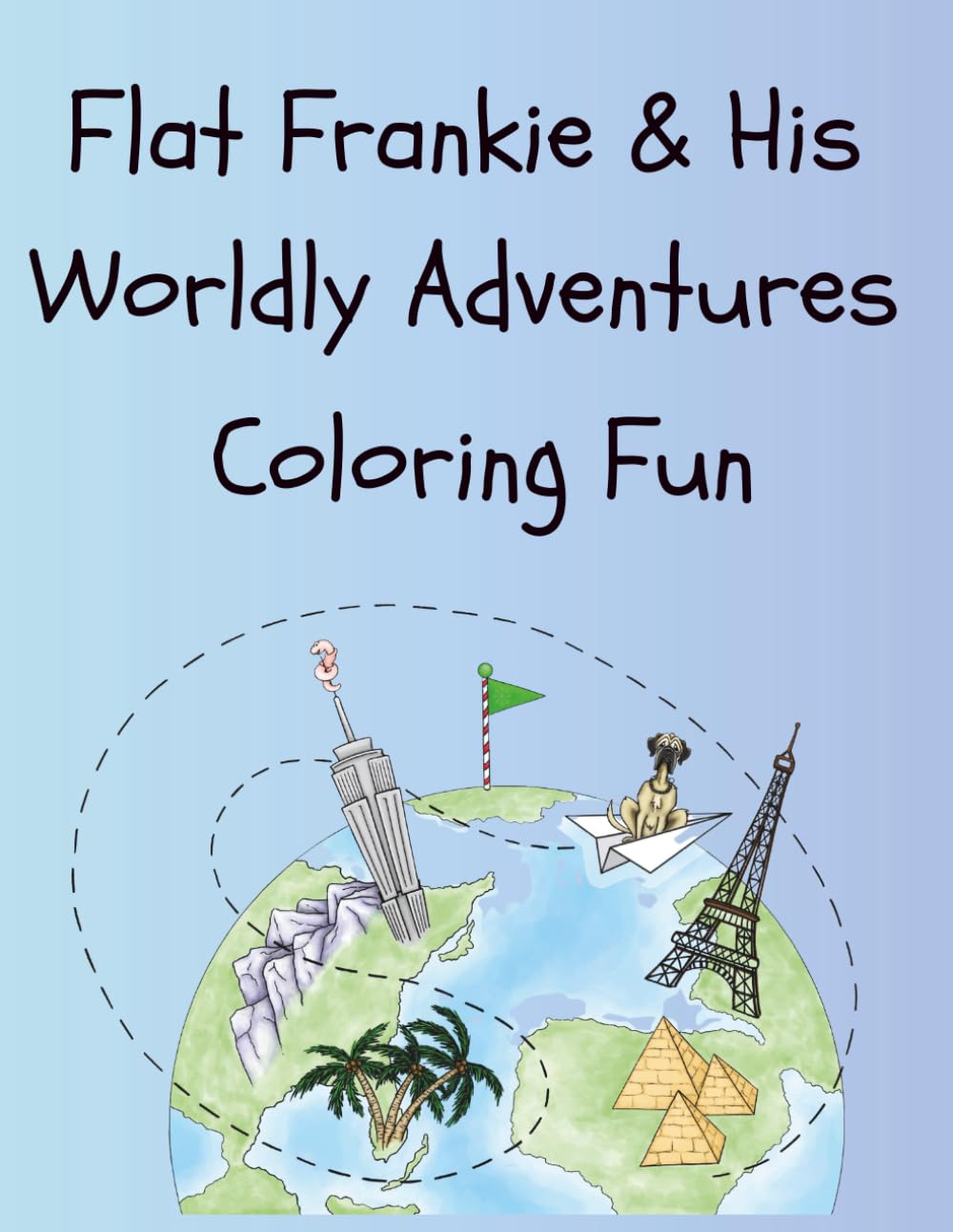 Flat Frankie & His Worldly Adventures: Coloring Fun