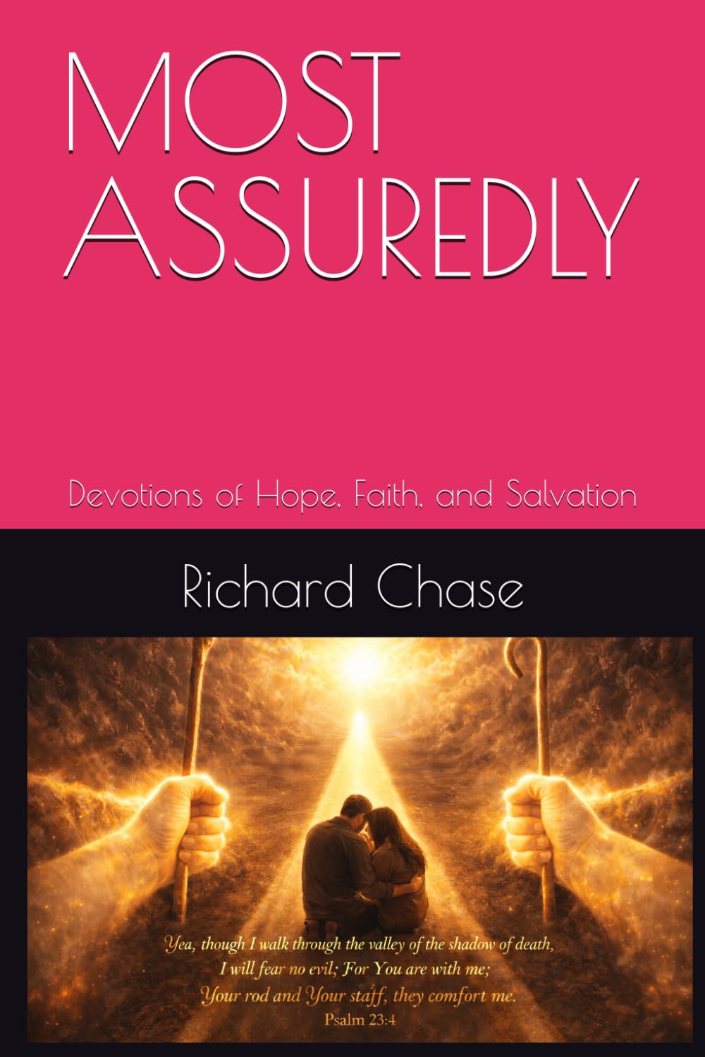 MOST ASSUREDLY: Devotions of Hope, Faith, and Salvation