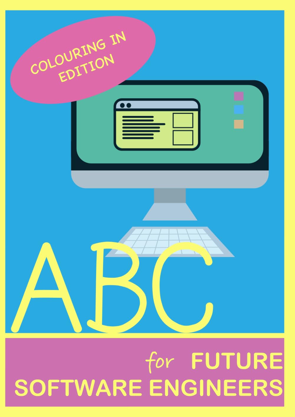 ABC for future Software Engineers (Colouring in Edition)