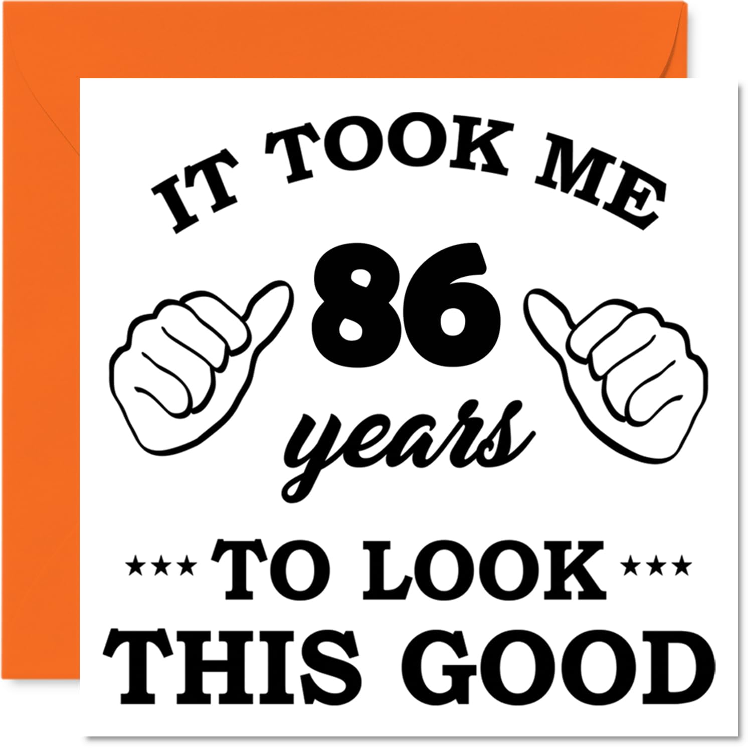 86th Birthday Cards for Women Men - It Took Me - Happy Birthday Card for 86 Year Old Woman Man Nan Uncle Auntie Husband, 145mm Bday Greeting Cards