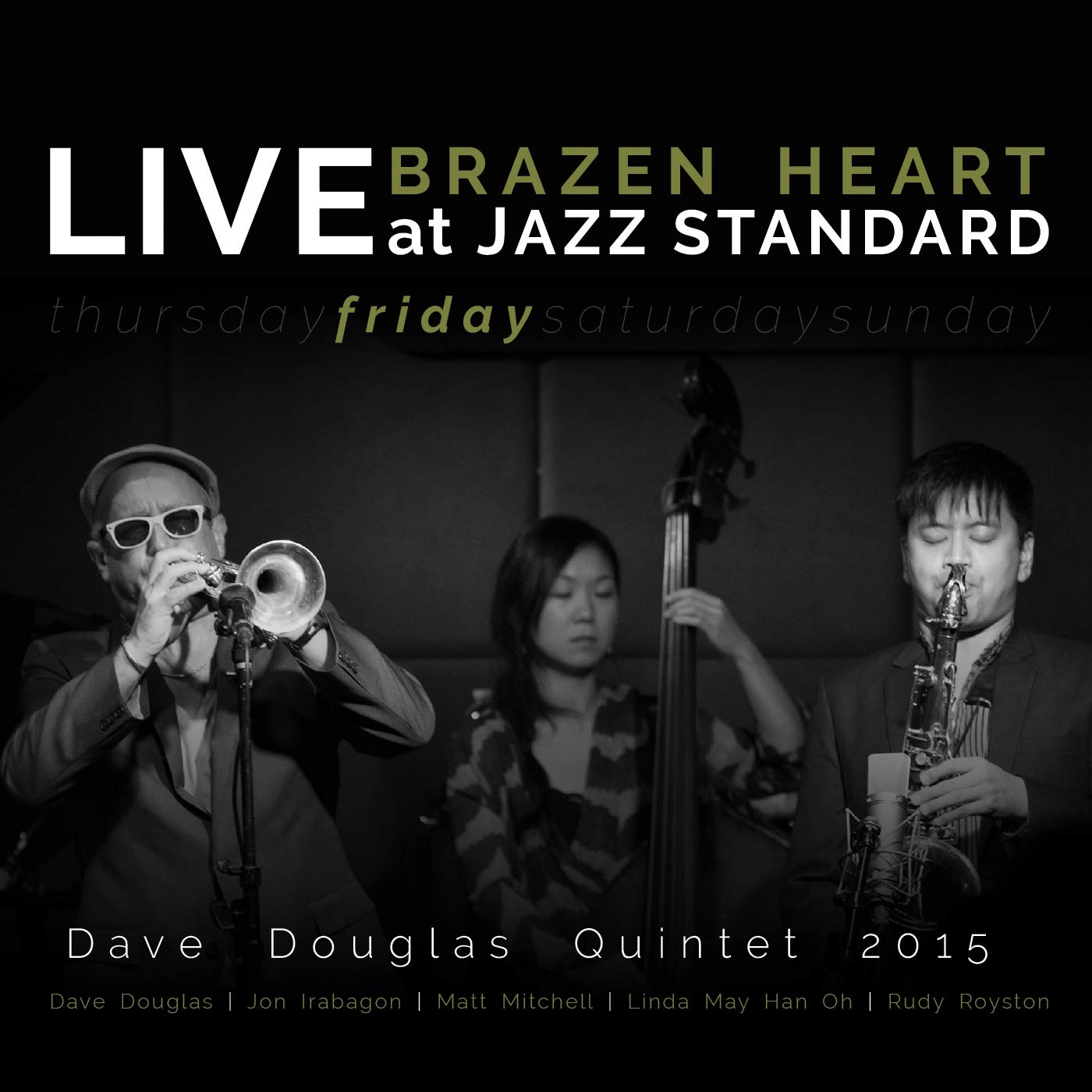 Brazen Heart Live At Jazz Standard - Friday