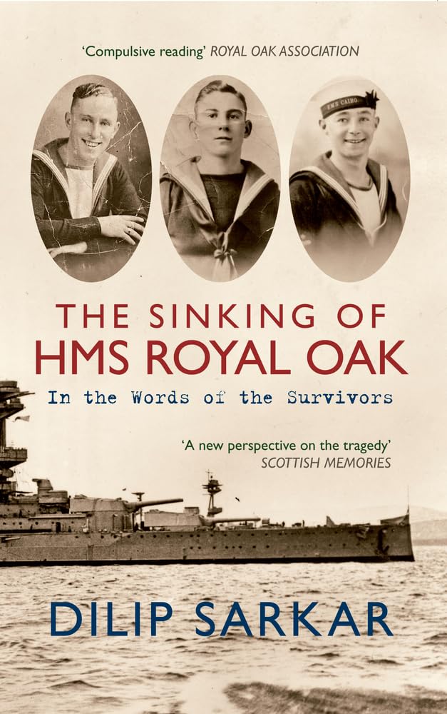 Sinking of HMS Royal Oak by Dilip Sarkar (Paperback Book)