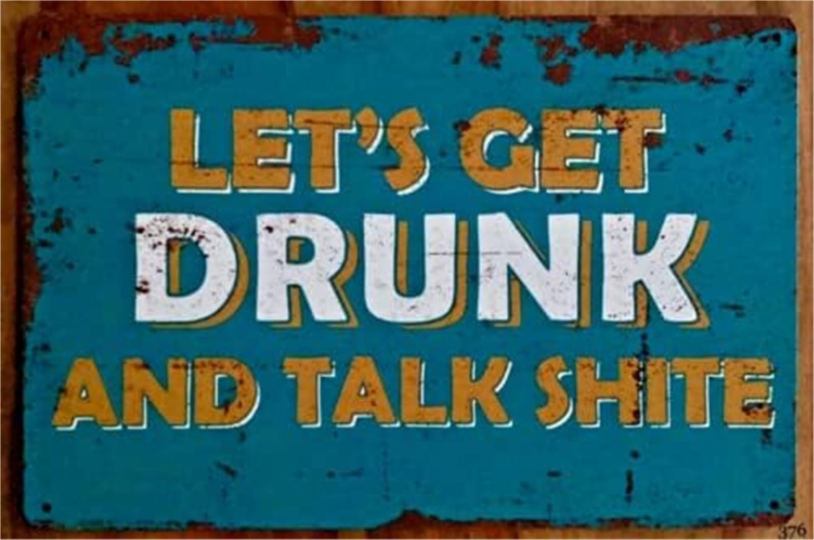 Vintage Metal Sign Lets Get Drunk Funny Beer Alcohol Wall-Art Bar Pub Shed Garage Diner 8 X 12 in