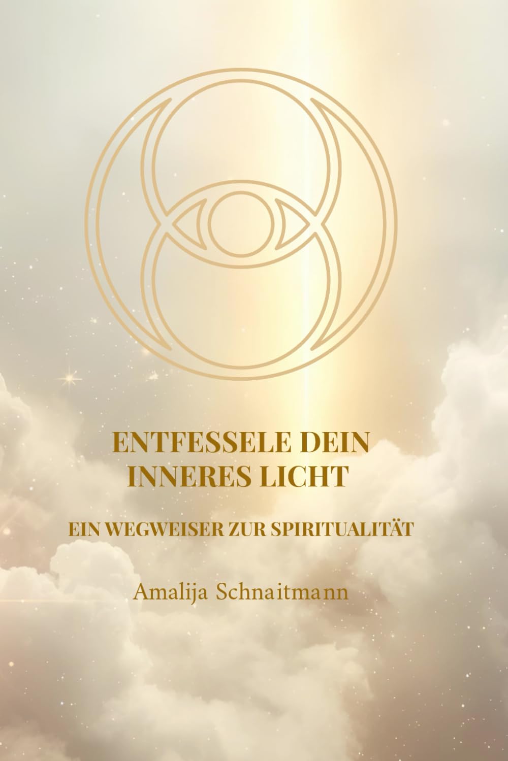Entfessele dein inneres Licht, ein Wegweiser zur Spiritualität