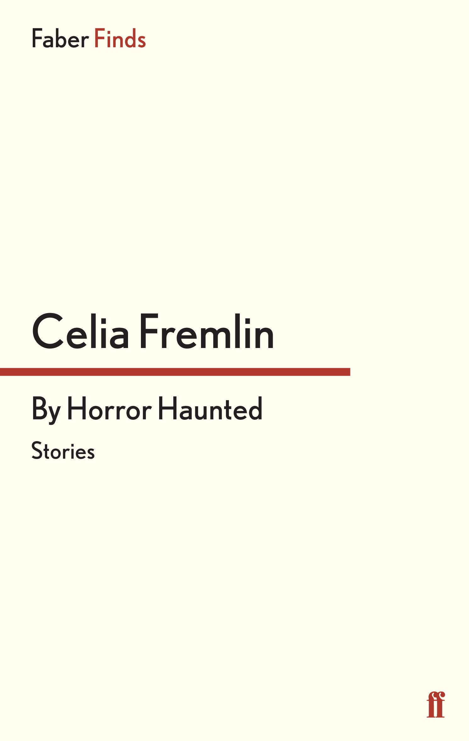 By Horror Haunted: Stories