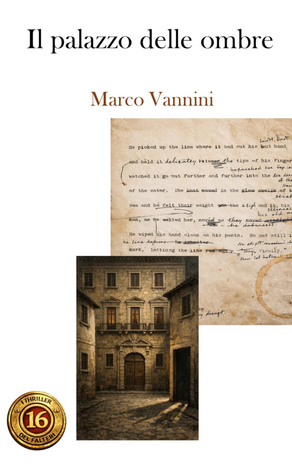 Il Palazzo delle ombre (i thriller del Falteri)