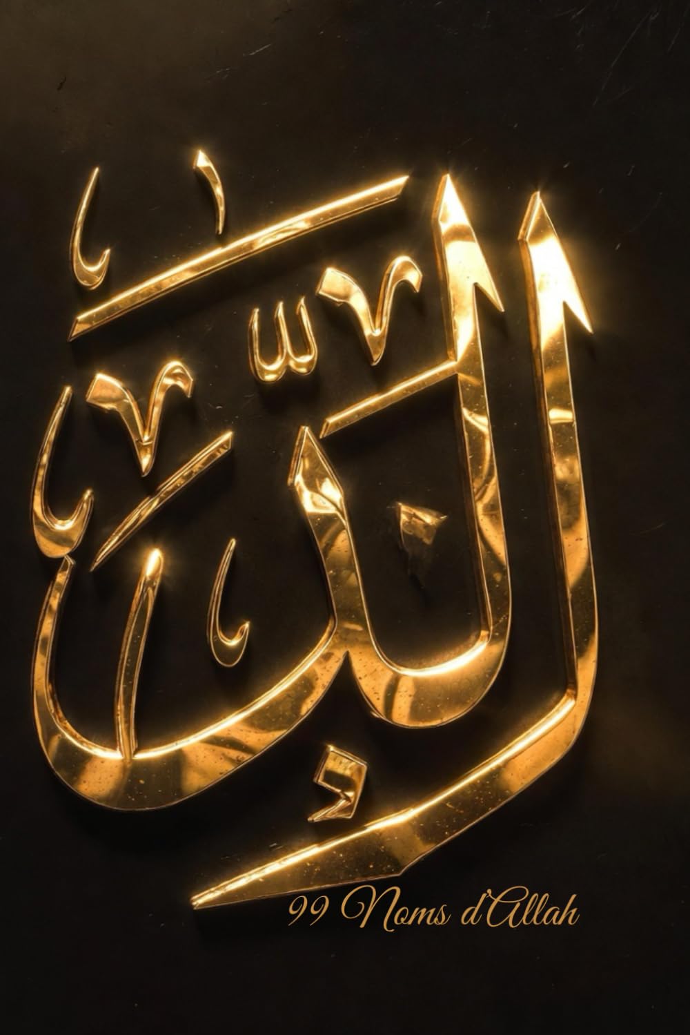 Les 99 Noms d’Allah: Édition Prestige — Méditation, foi et élévation spirituelle
