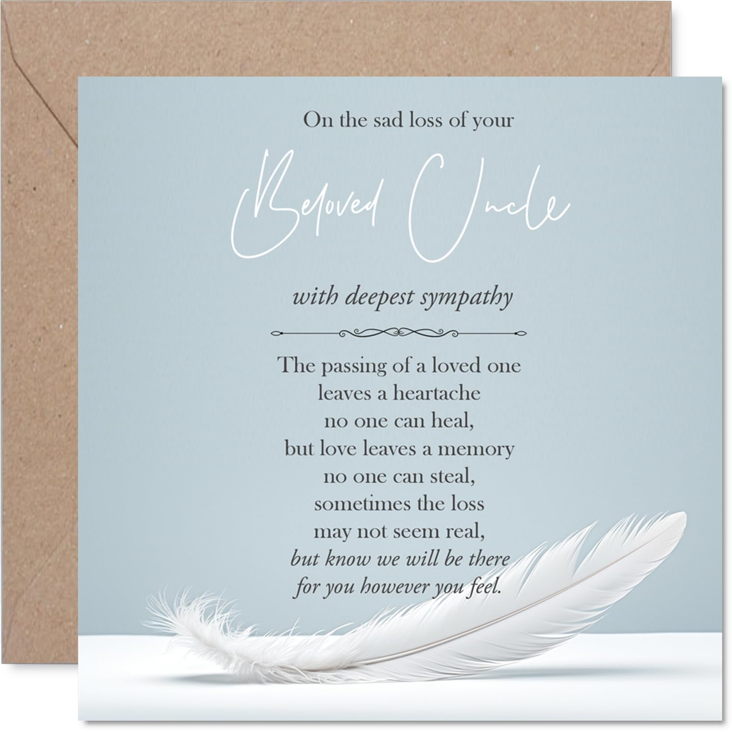 Sympathy Card - The Sad Loss of Your Uncle - Bereavement Card for Nephew Niece, 145mm x 145mm Relative Family Mournful Greeting Cards