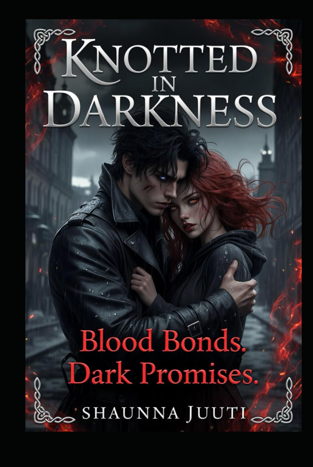 Knotted In Darkness: Where Trauma Burns into Eternal Fire (The Shadows of Vengeance Series)