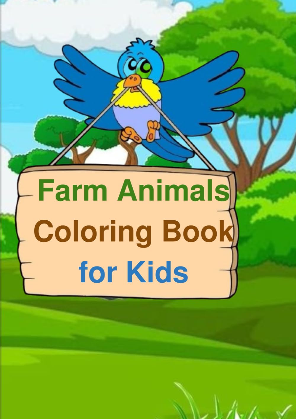Farm Animals Coloring Book for Kids: Cute and Simple Coloring Pages for Toddlers and Preschool Kids Ages 3–6