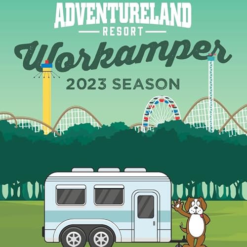 Adventureland workamper experience Podcast Por  arte de portada