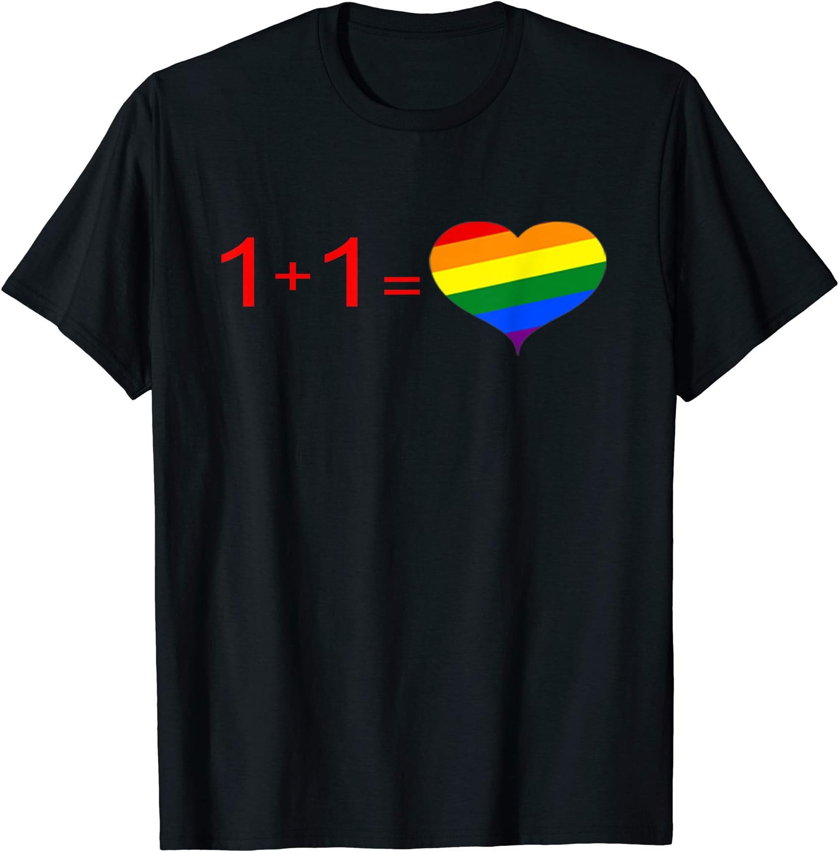 1+1=LOVE T-Shirt