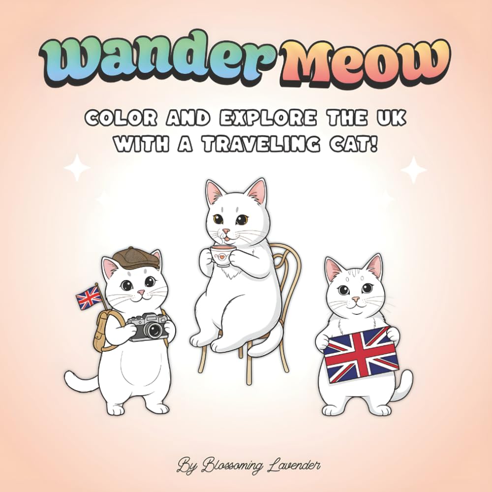 Wander Meow: A Cute Traveling Cat in the UK Coloring Book for Kids