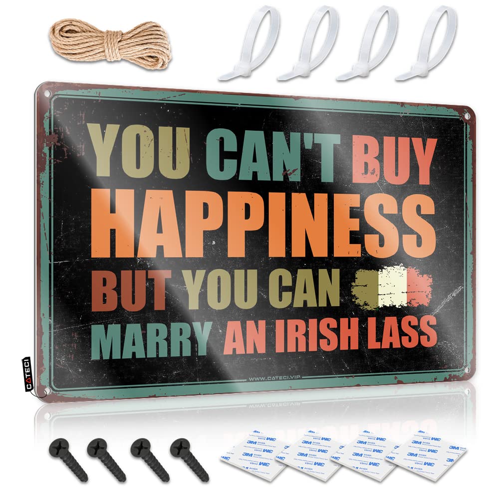 HELIOFORGE Funny Saying Tin Signs You Can'T Buy Happiness But Can Marry An Irish Lass Tin Sign Funny Signs For Bar Outdoor Signs And Decor(30X40CM)