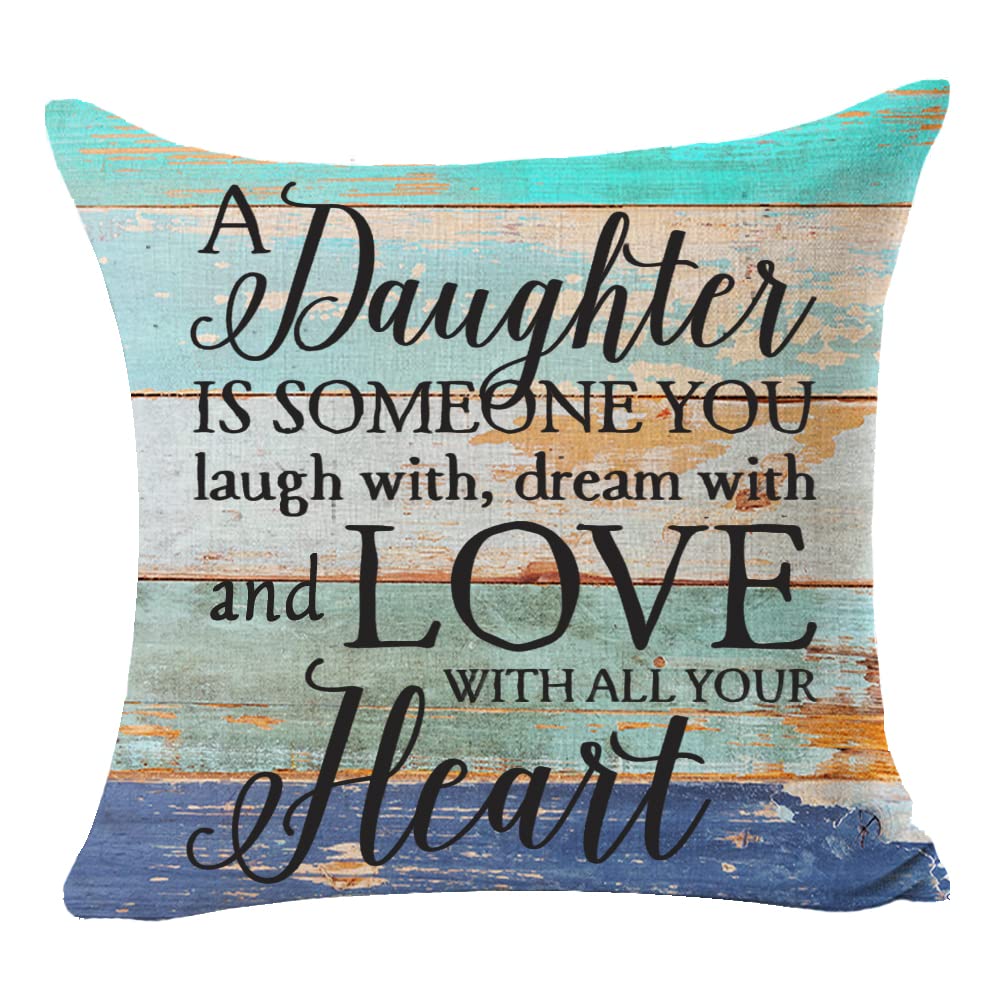 NIDITW Nice Gift to Daughter You Laugh with Dream with and Love with All Your Heart Wood Grain Cotton Linen Decorative Square Throw Pillow Cover Cushion Case for Sofa Room 18 Inches (Wood Grain)