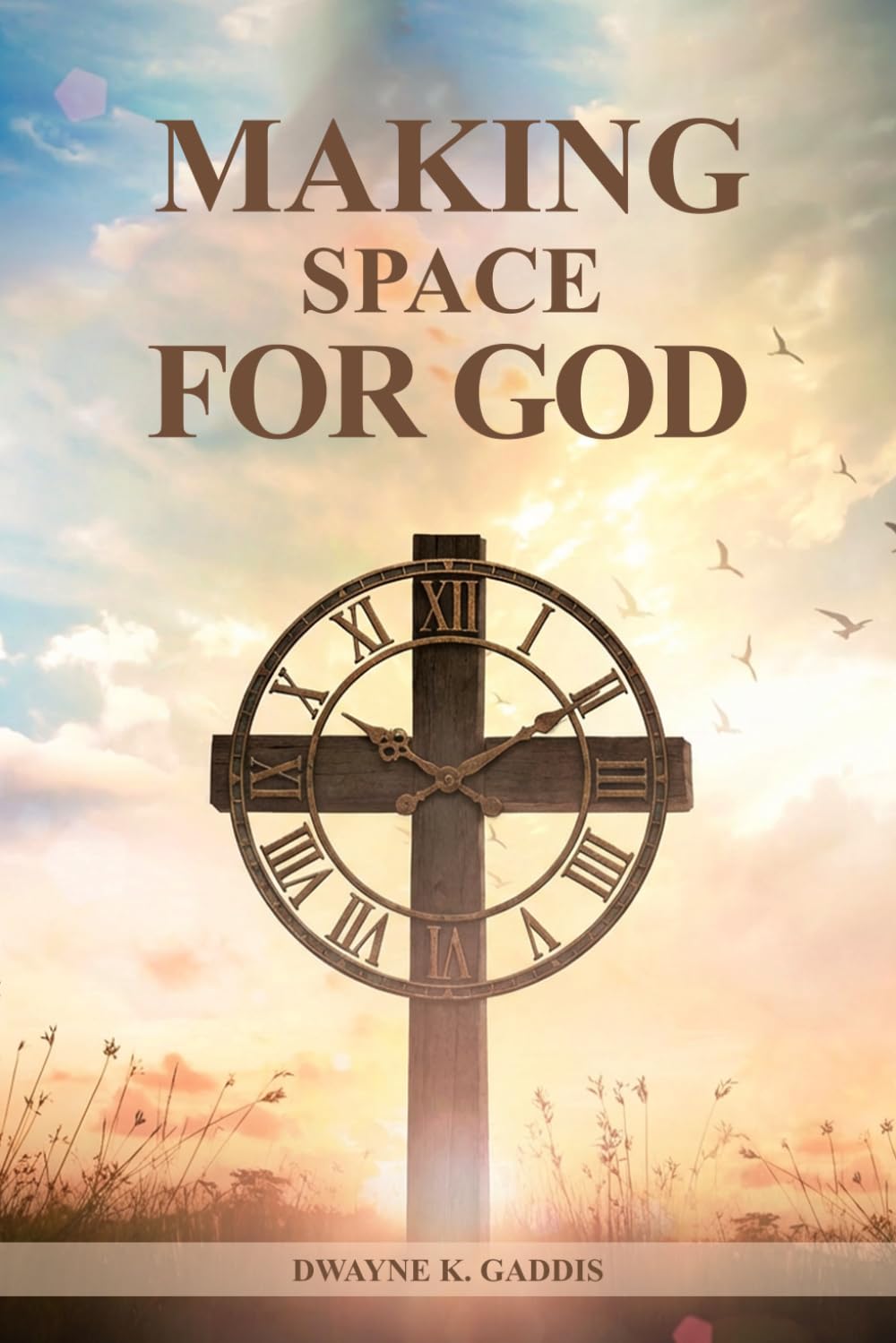 MAKING SPACE FOR GOD