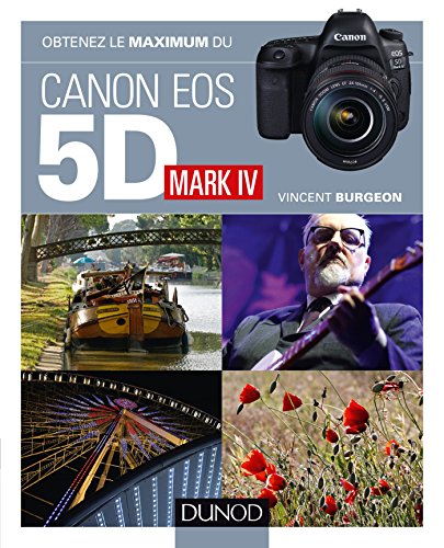 Obtenez le maximum du Canon EOS 5D Mark IV PDF