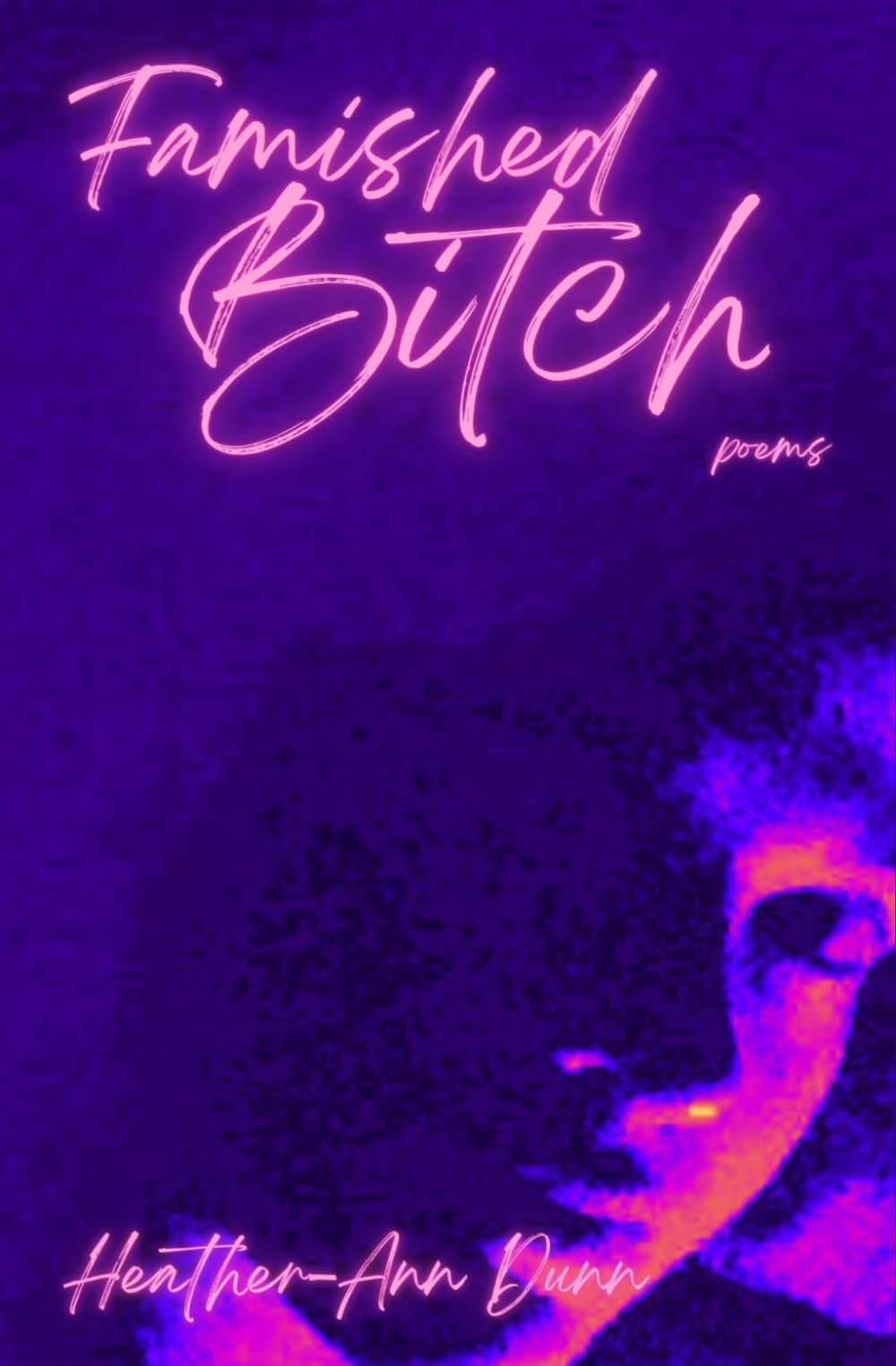 Famished Bitch