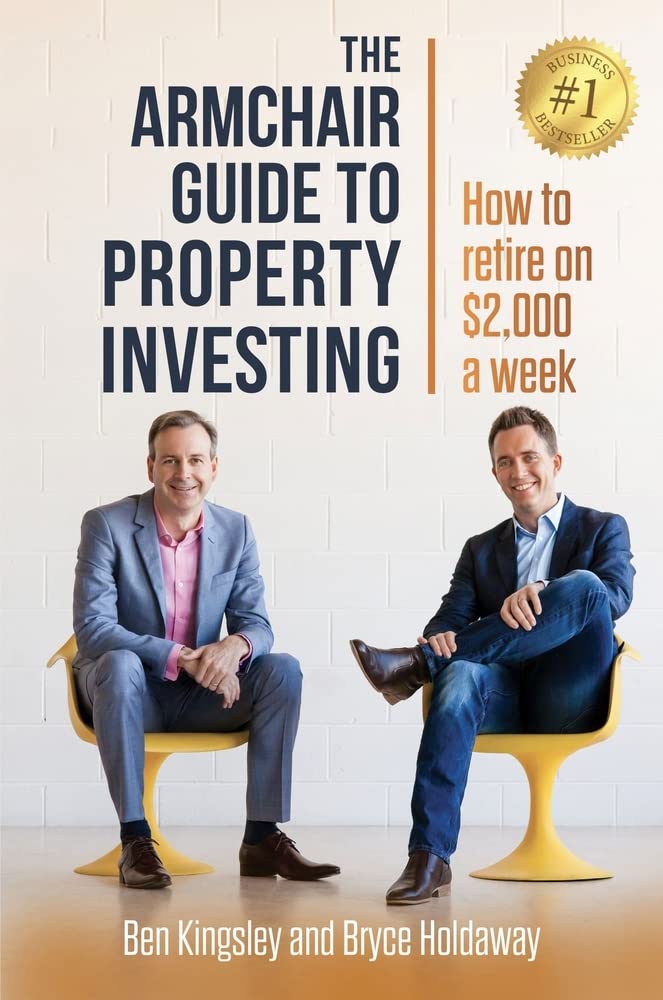 Buy The Armchair Guide to Property Investing: How to Retire on $2000 a Week — BookShops.in