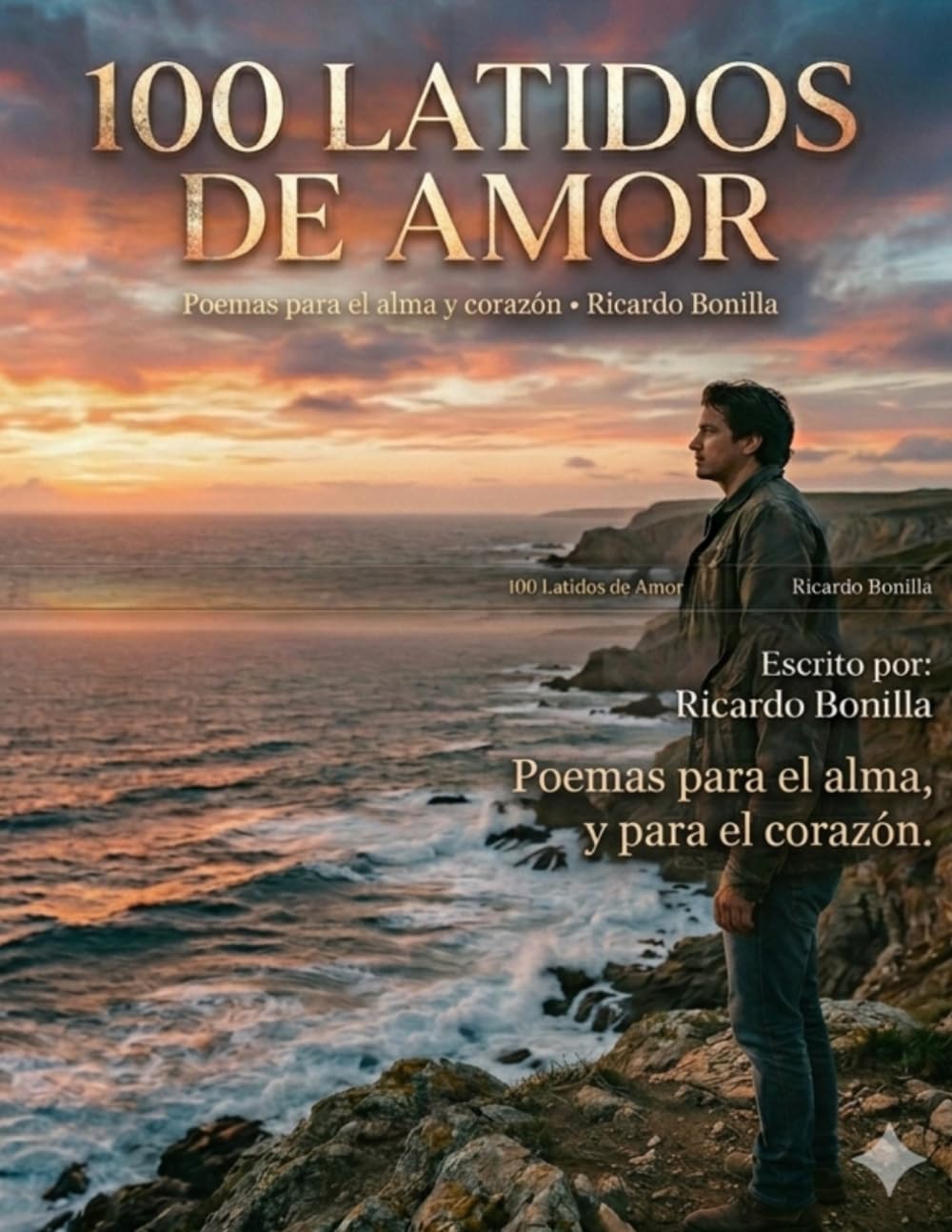 100 Latidos De Amor: Poemas Para El Alma Y Corazón (Ecos y Relatos)