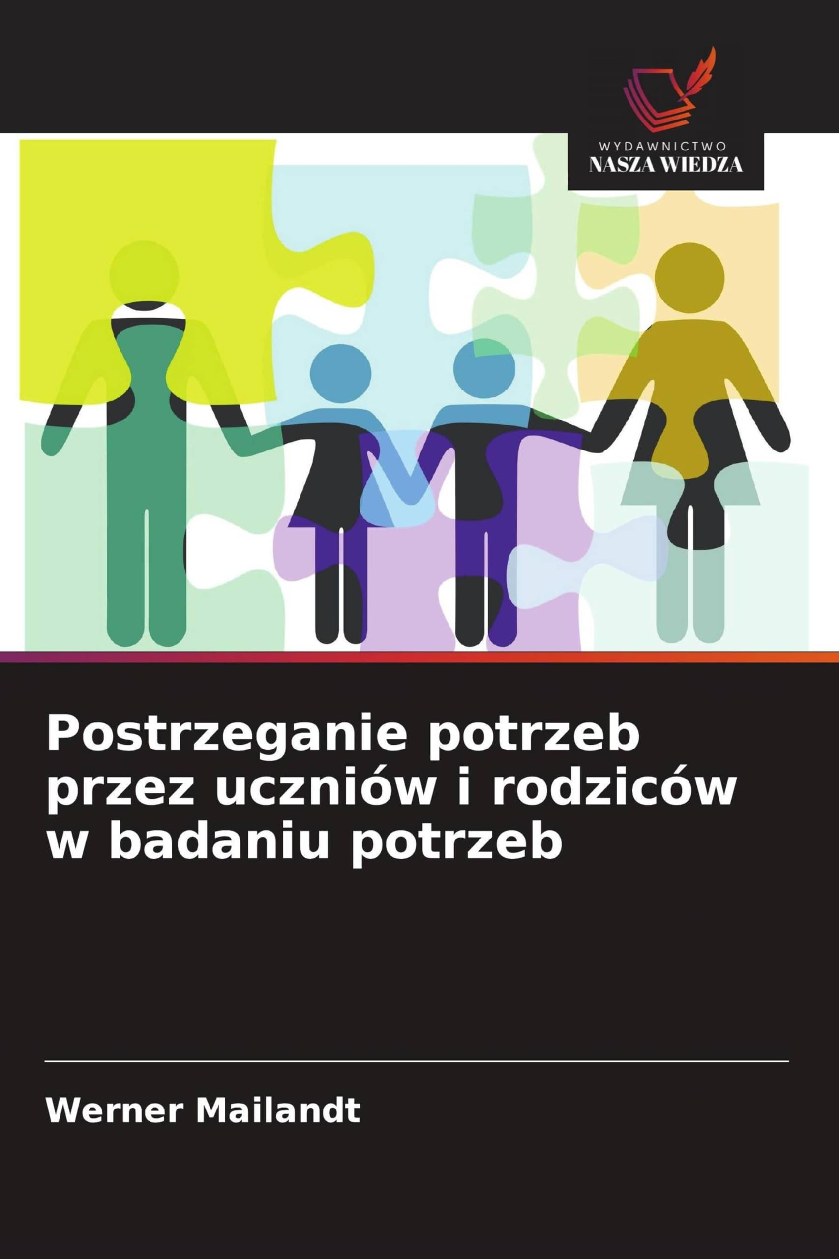 Postrzeganie potrzeb przez uczniów i rodziców w badaniu potrzeb