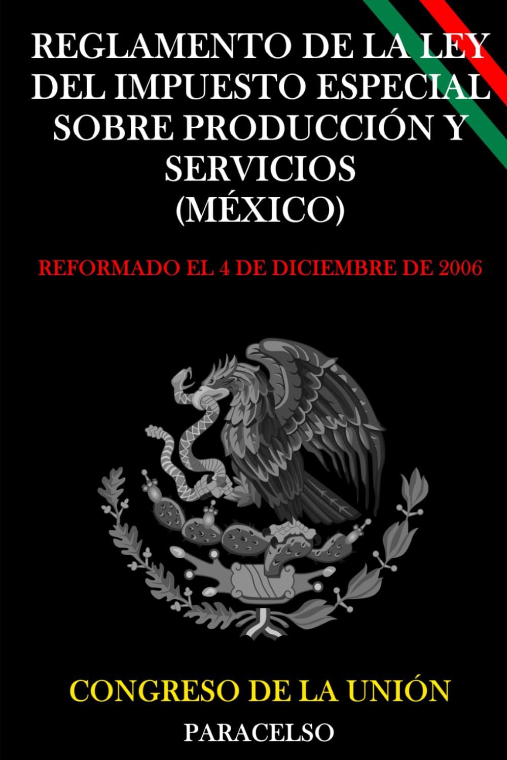 Reglamento de la Ley del Impuesto Especial sobre Producción y Servicios (México)