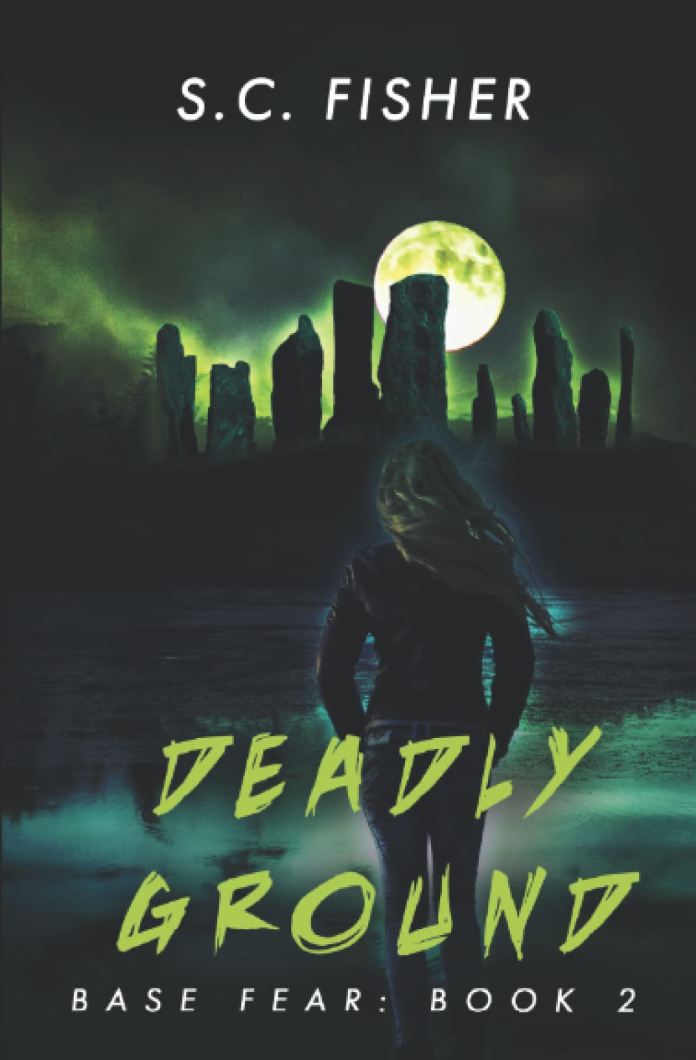 Deadly Ground: Base Fear: A Novel of Horror