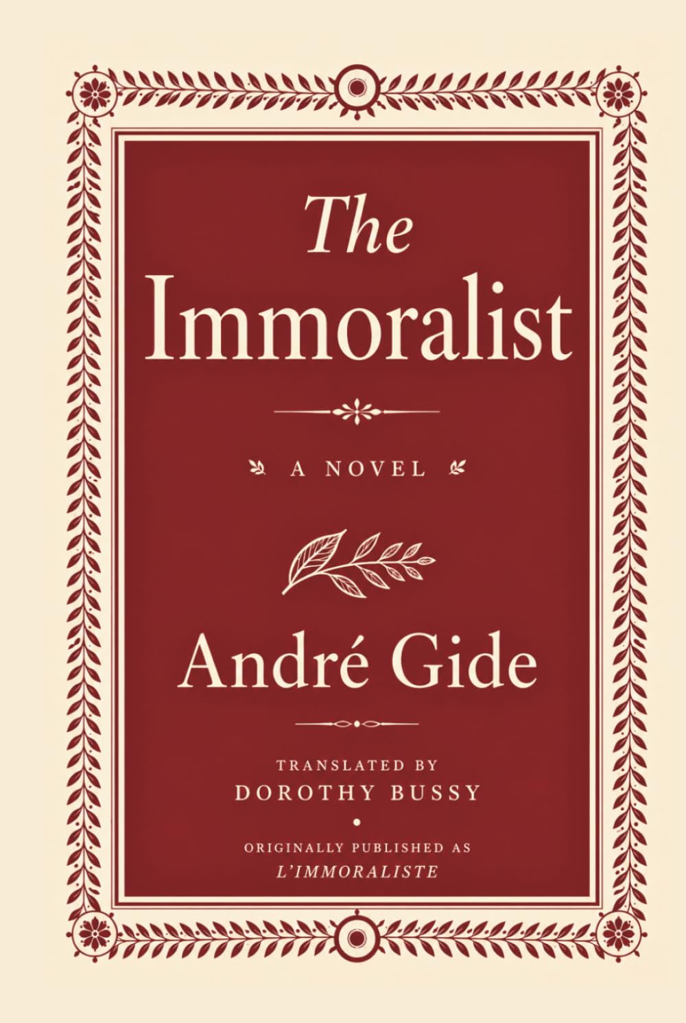 The Immoralist: Translated from André Gide's L'Immoraliste by Dorothy Bussy (Skylark Classics)