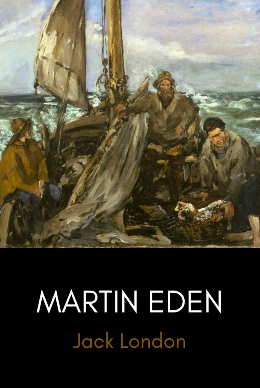 Martin Eden: The Classic Novel Inspired by Jack London’s Own Life