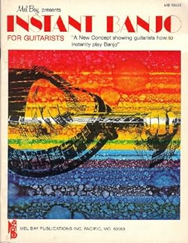 Paperback Mel Bay Presents Instant Banjo For Guitarists [Songbook] 93423 Book