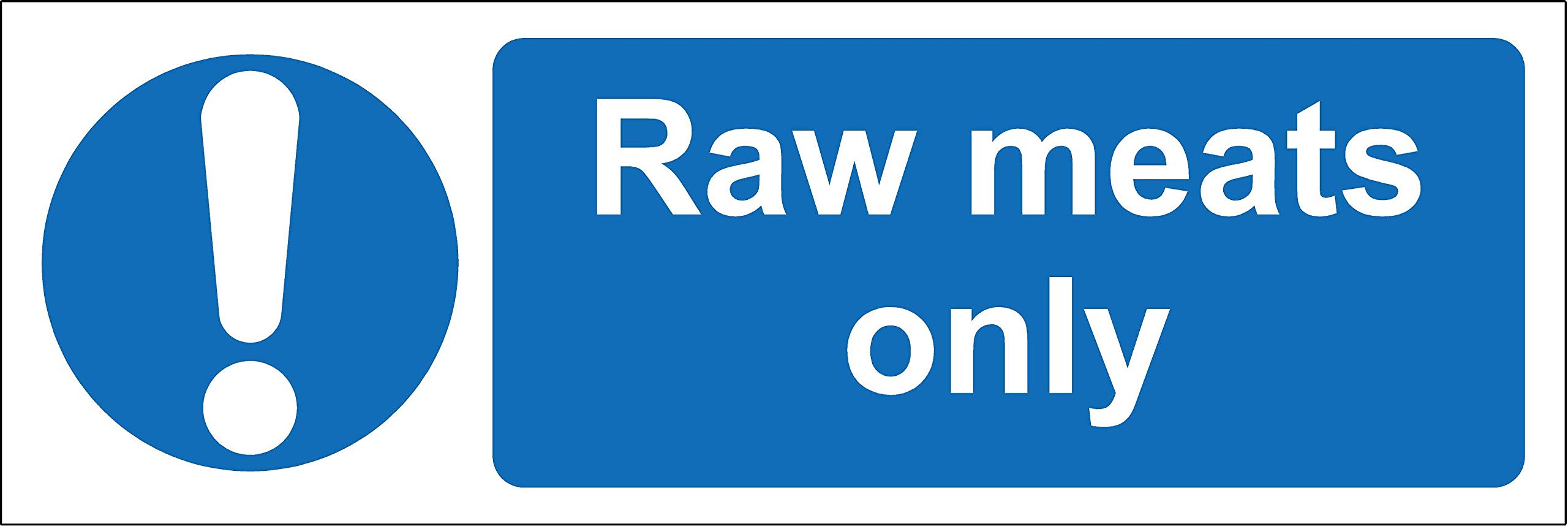 Raw meats only kitchen catering safety sign - Self adhesive sticker 200mm x 66mm