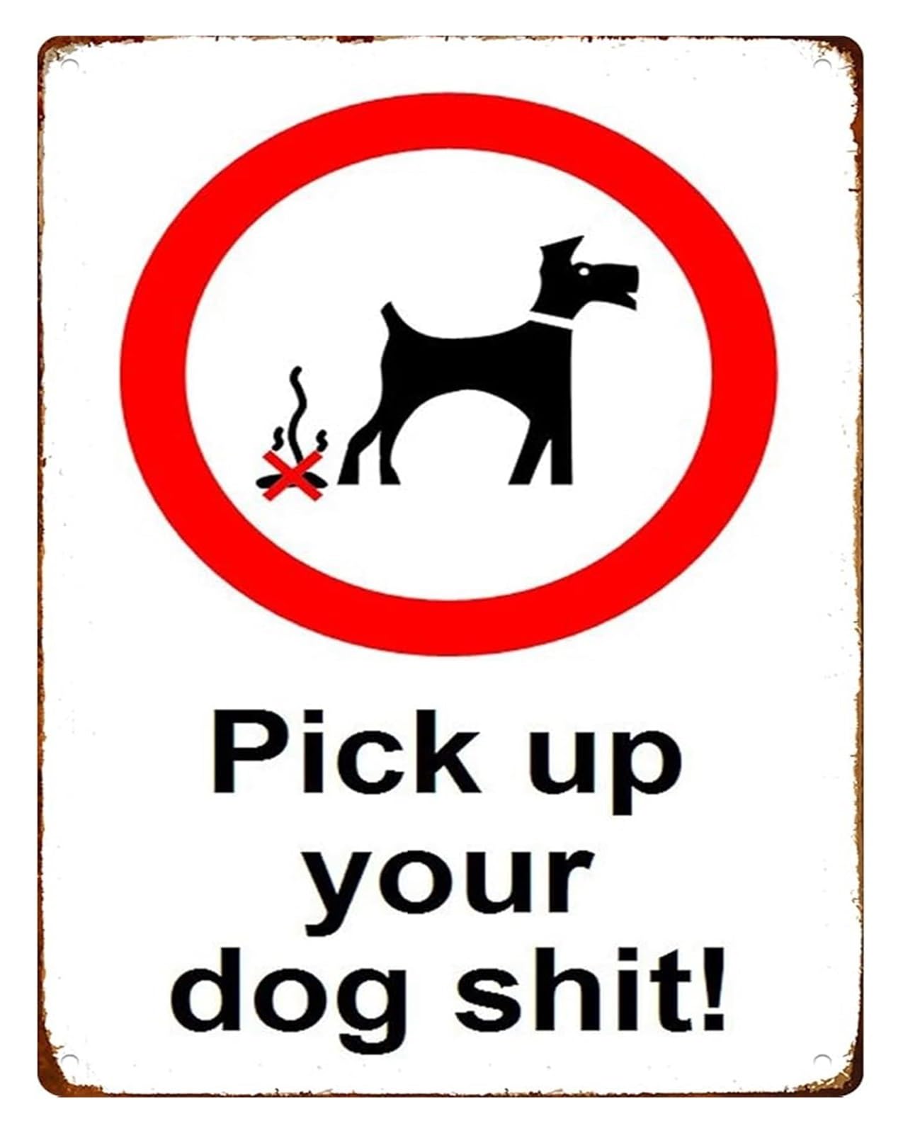NWPNLXEA Pick Up Your Dog Shit Humorous Reminder Retro Metal Sign for Backyard Garden Garage Yard 8 X 12 in