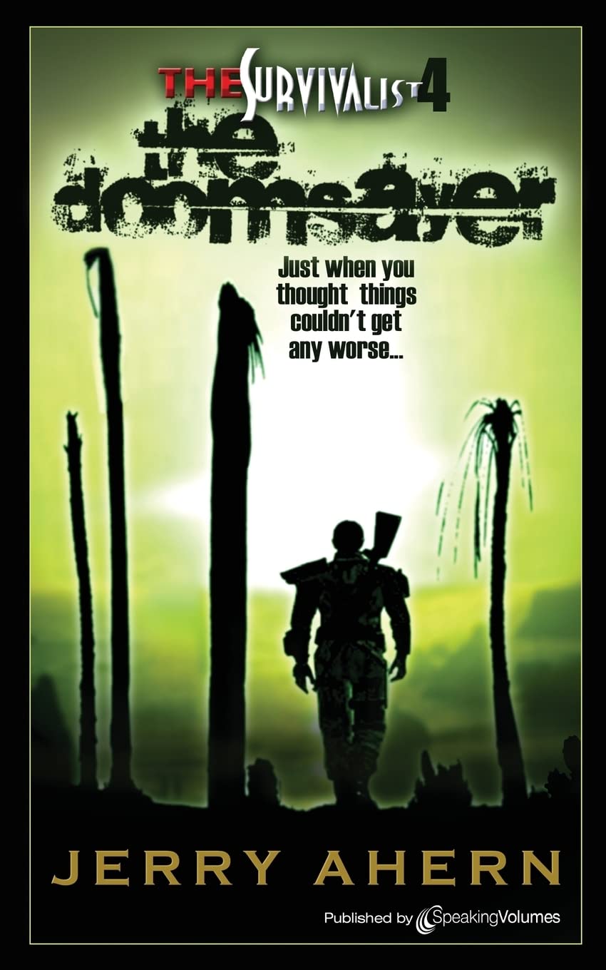 The Doomsayer: The Survivalist: Volume 4
