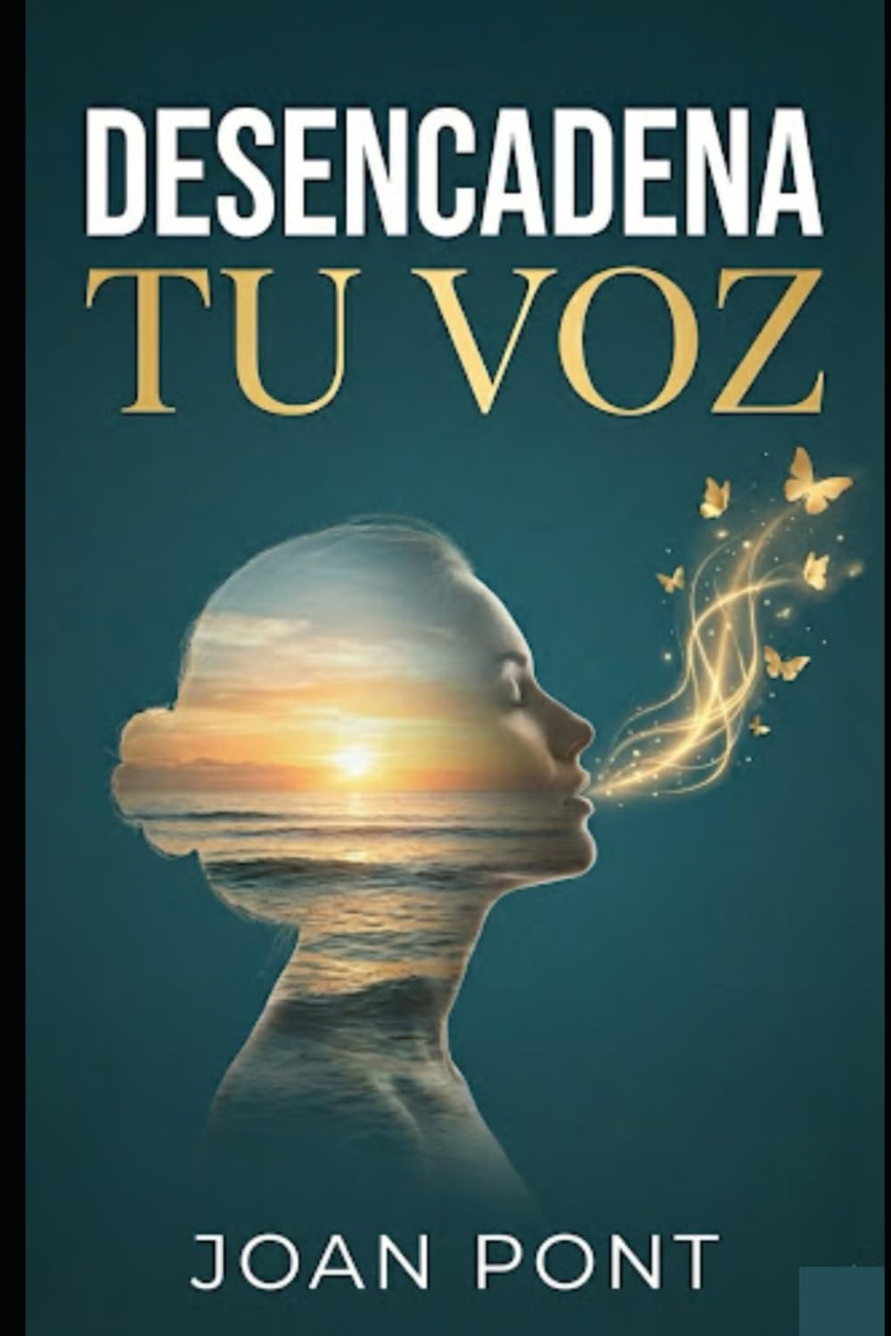 DESENCADENA TU VOZ: Una Guía Práctica para Superar la Ansiedad Social y Conectar con Confianza (Versión para Mujeres)