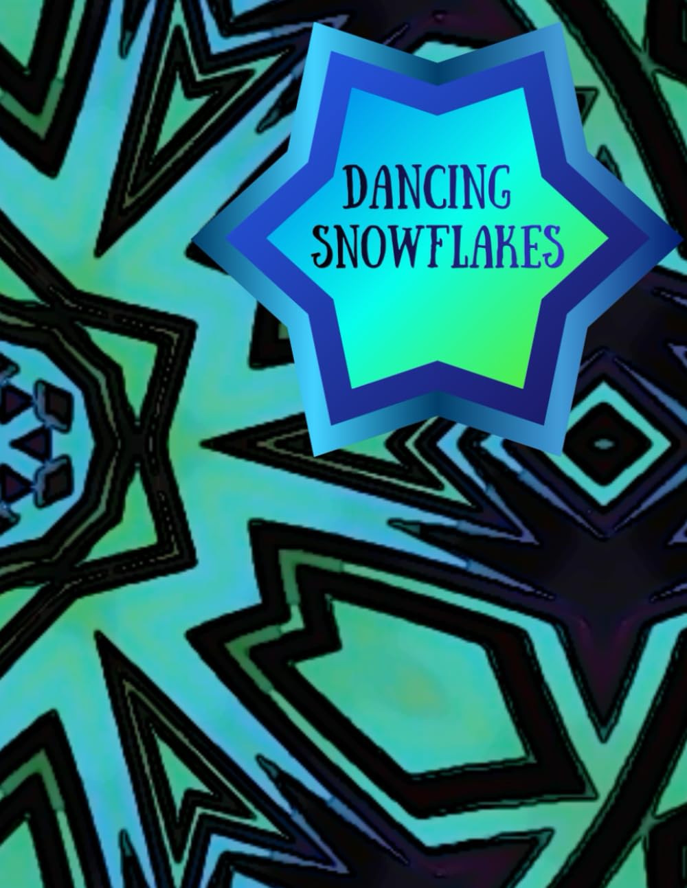 Dancing Snowflakes: A Winter Wonderland Coloring Adventure