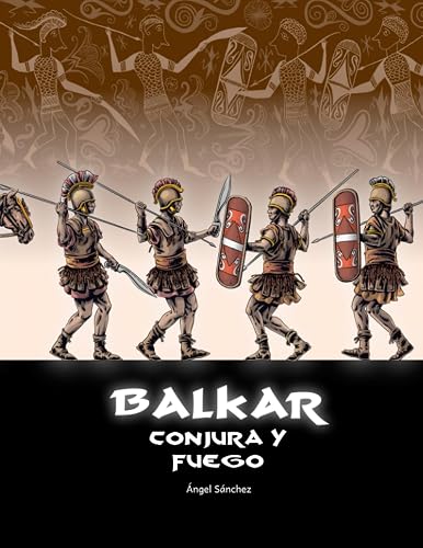 Balkar. Conjura y fuego