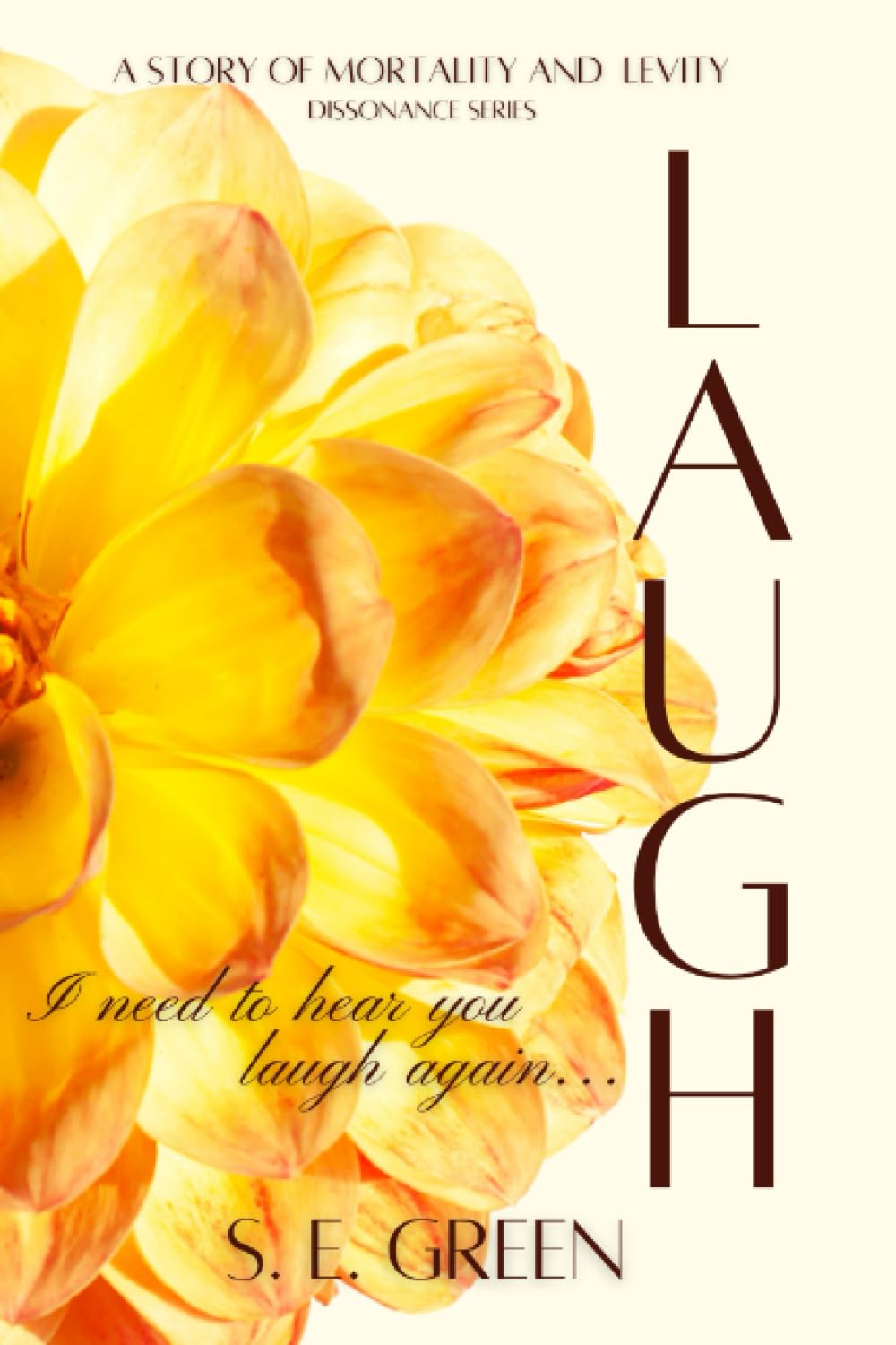 LAUGH: A Contemporary Romance (DISSONANCE Series)