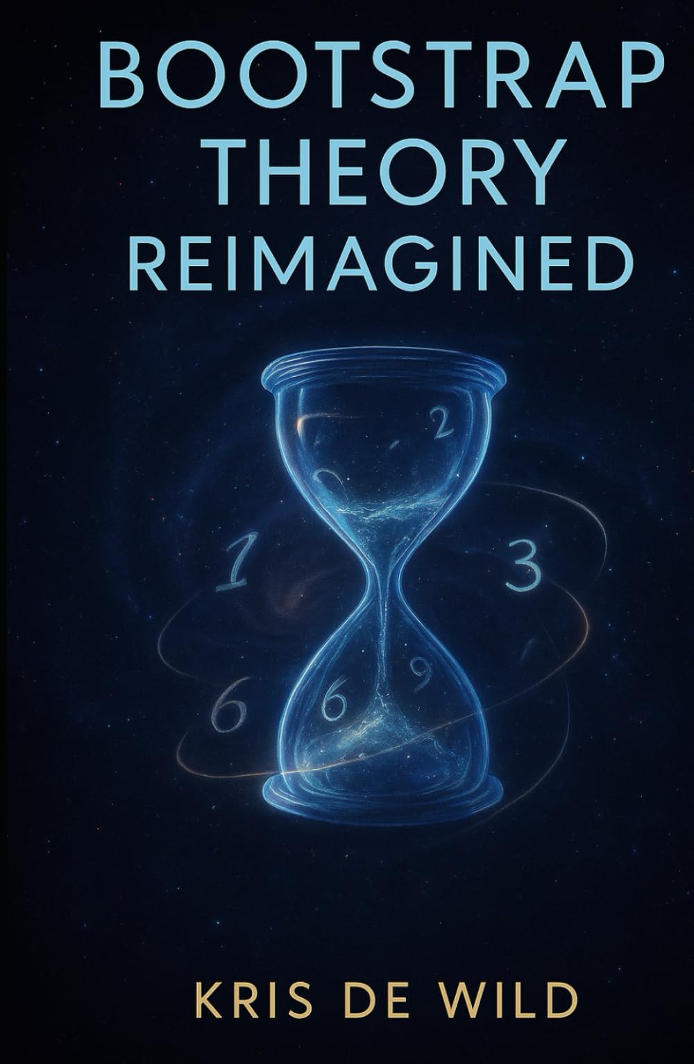 Bootstrap Theory Reimagined: To curious minds who dare to question the origins of time!