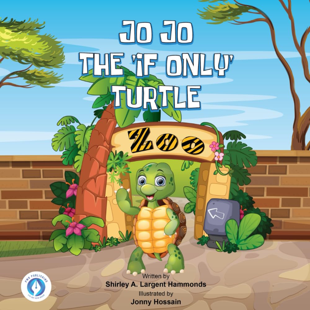 Jo Jo The 'If Only' Turtle