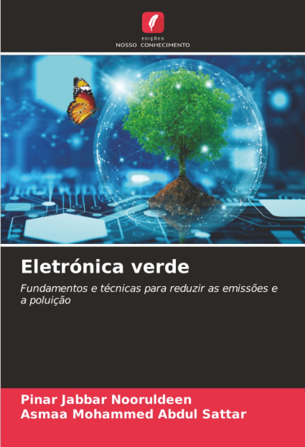 Eletrónica verde: Fundamentos e técnicas para reduzir as emissões e a poluição