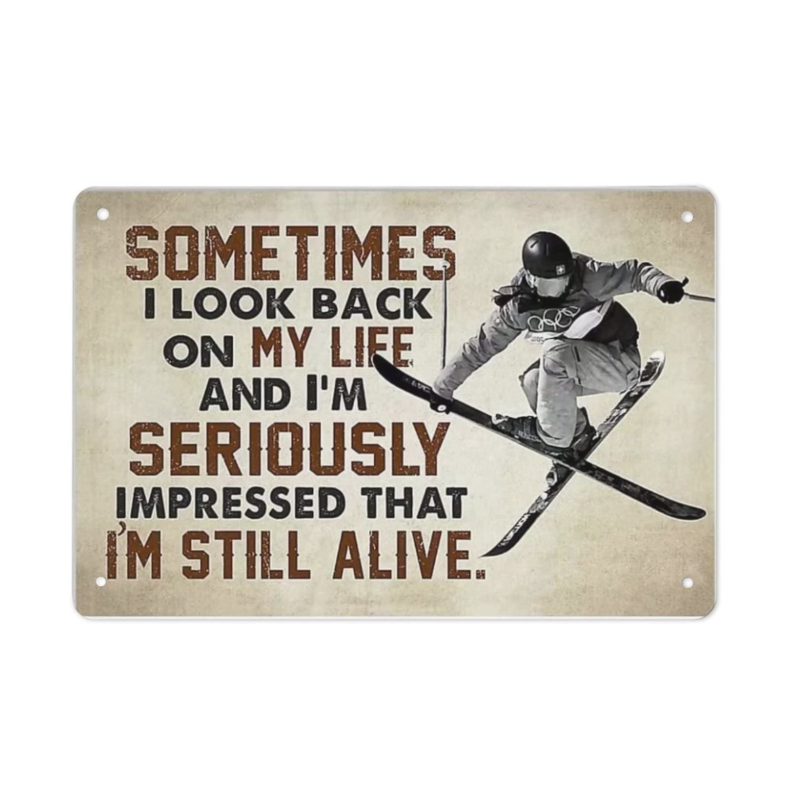 AOOEDM Ski Style Sometimes I Look Back Wall Metal Tin Sign for Home Bar Pub Kitchen Wall Art Deocr Man Cave Vintage Metal Sign Poster Plaque Signs Quotes Sign