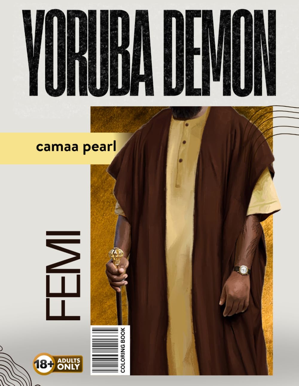 Yoruba Demon Femi: An Adult Coloring Book (Yoruba Demons Billionaire Club)