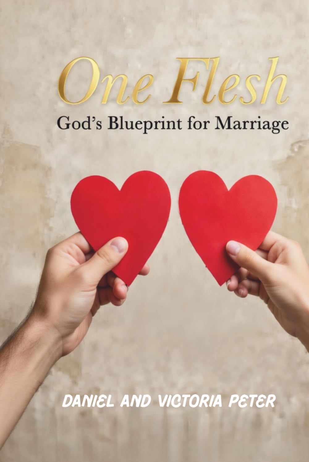 One Flesh: God's Blueprint for Marriage
