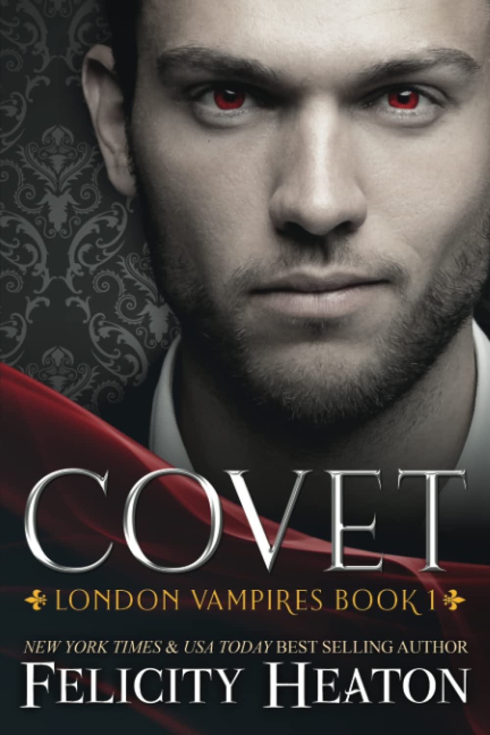 Covet: 1 (London Vampires Romance Series)