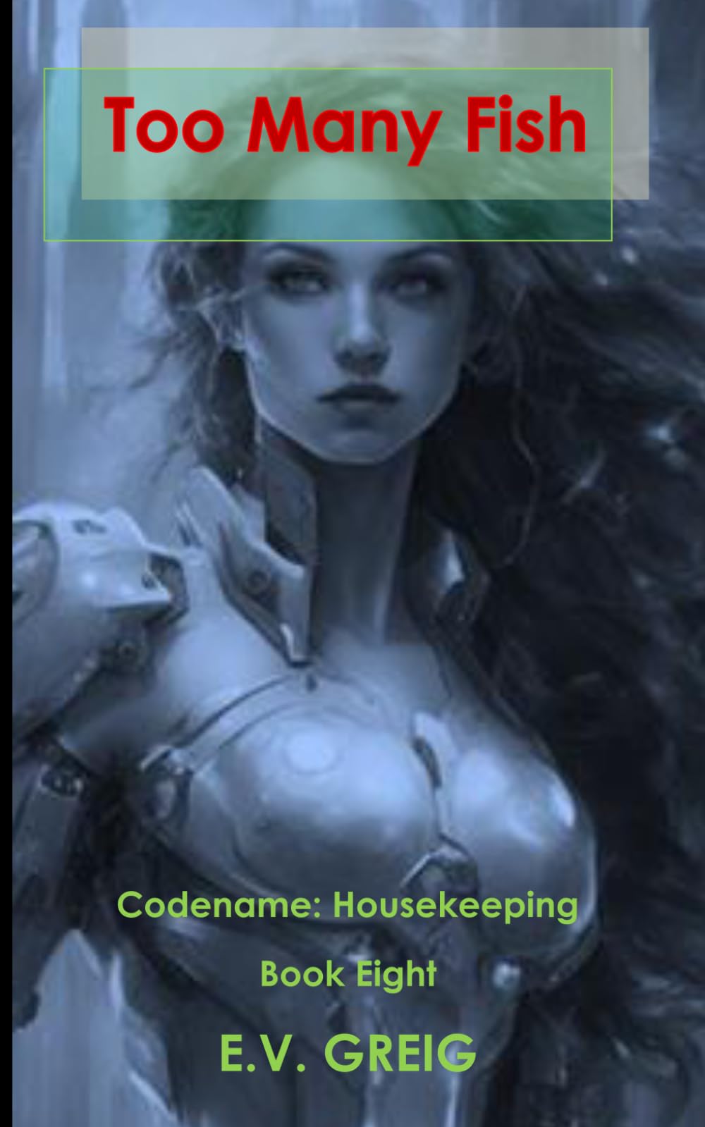 Too Many Fish (Codename: Housekeeping)