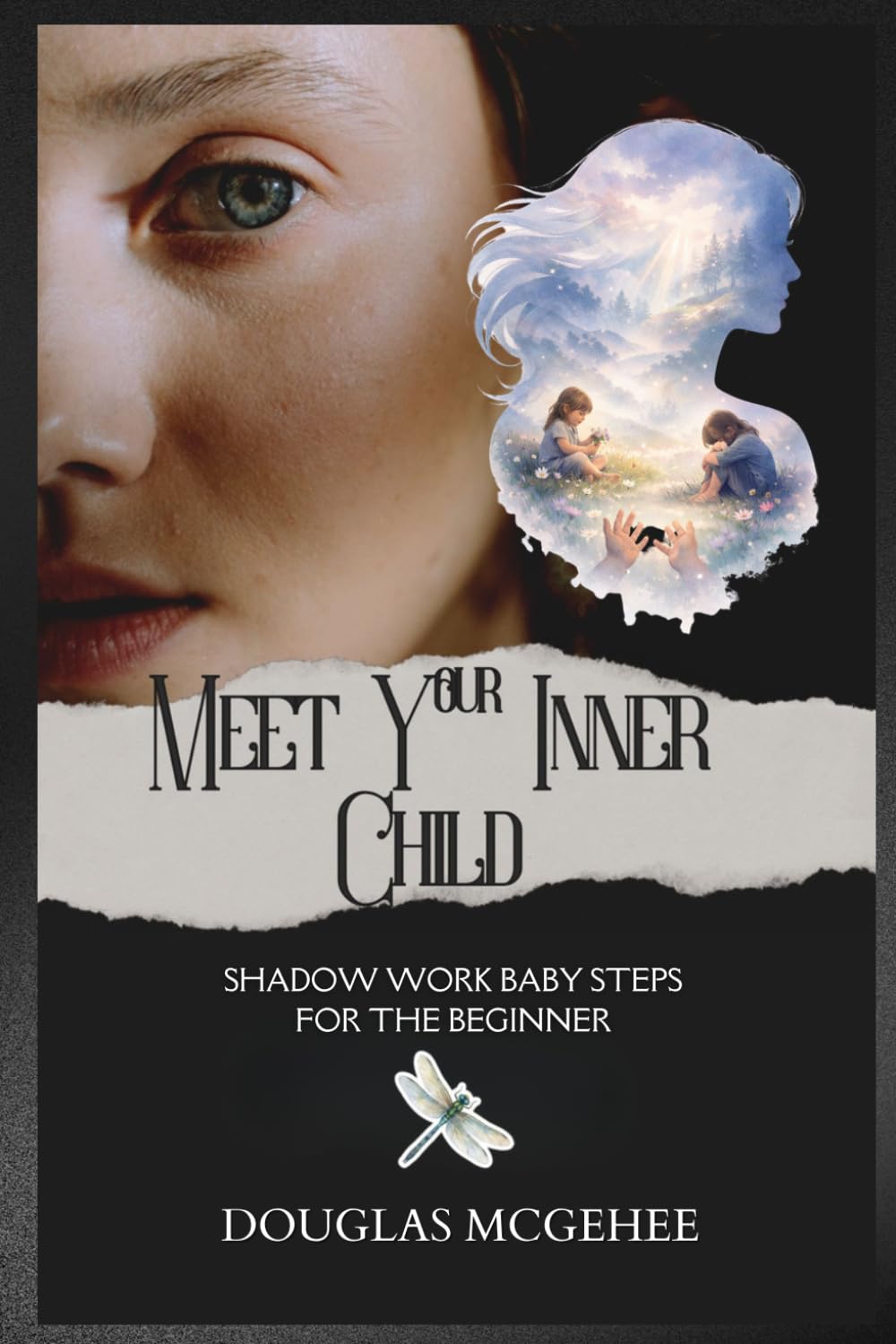 MEET YOUR INNER CHILD: SHADOW WORK BABY STEPS FOR THE BEGINNER