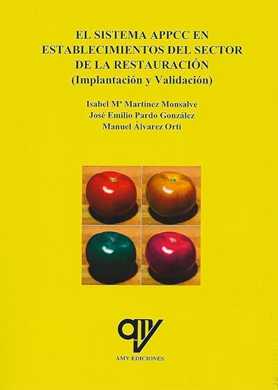 El Sistema Appcc en Establecimientos del Sector de la Restauracionn