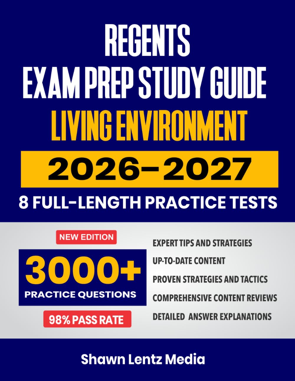 Regents Exam Prep Study Guide: Living Environment, 2026-2027: Proven Strategies, 8 Full-Length Practice Tests and In-Depth Answer Explanations for the New York Regents Exams
