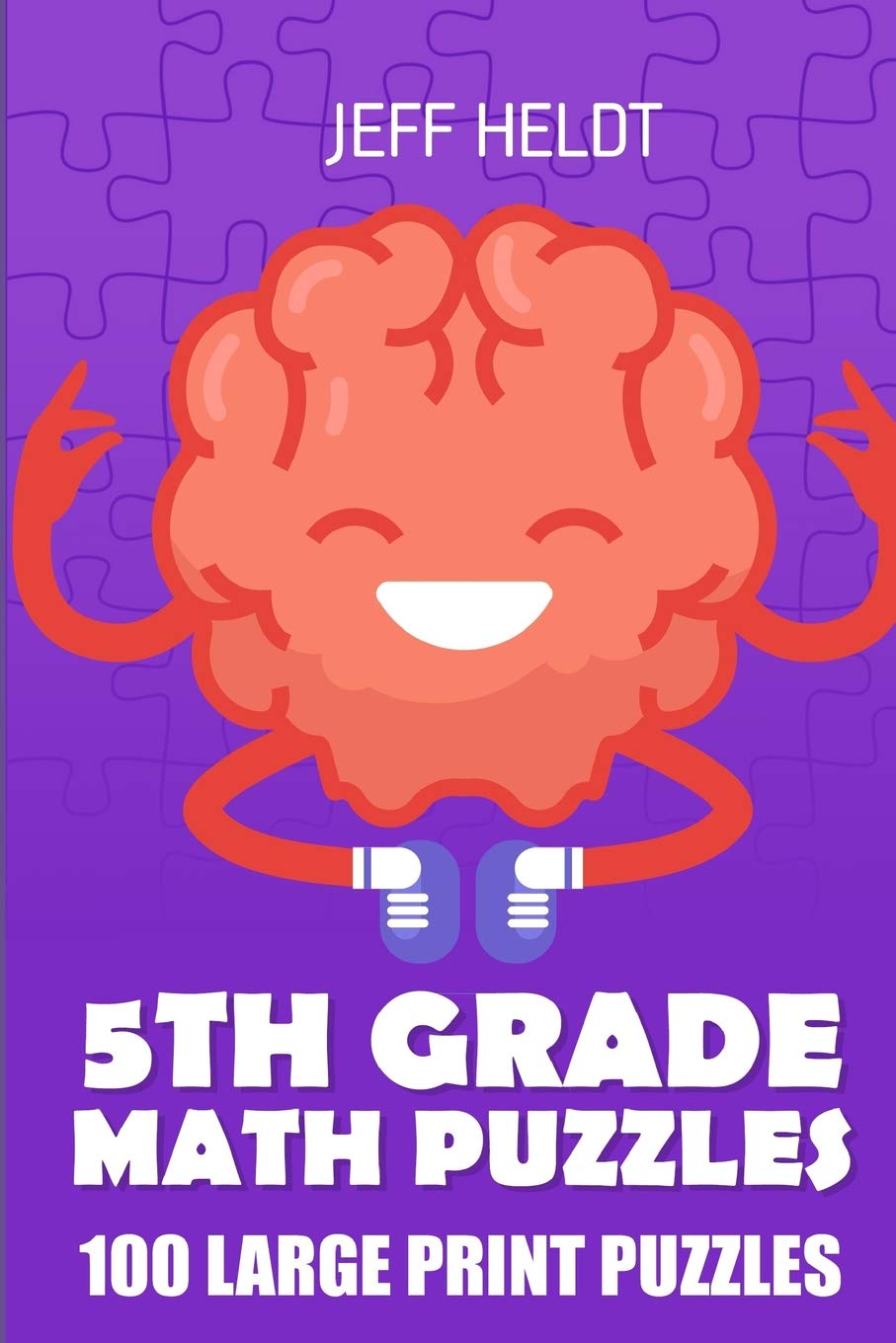 Amazon.com: 5th Grade Math Puzzles: Tents Puzzles - 100 Large Print ...