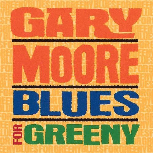 GARY MOORE - Blues For Greeny - CD